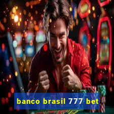 banco brasil 777 bet